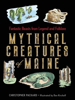 cover image of Mythical Creatures of Maine